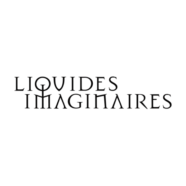LIQUIDES IMAGINAIRES