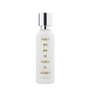 What We Do in Paris Is Secret® What We Do Is Secret